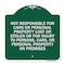 Signmission Not Responsible for Cars or Personal Property Lost or Stolen or for Injury to Persons, GW-1818-23546 A-DES-GW-1818-23546 - alternate 1